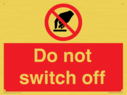 do-not-switch-off-prohibition-sign~